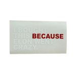 E-Autoaufkleber "I BOUGHT THIS BECAUSE ELON WENT CRAZY" Weiss / Rot