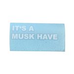 Tesla Autoaufkleber "IT'S A MUSK HAVE" Weiss