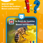 tigercard - WAS IST WAS: Im Reich der Insekten / Bienen und Ameisen